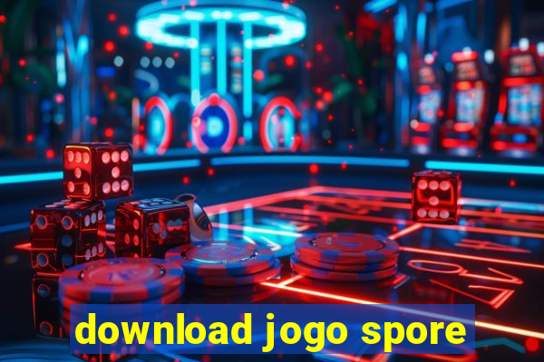 download jogo spore